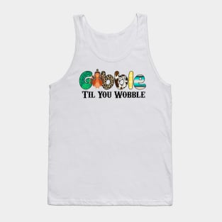 Gobble Til You Wobble Funny Cute Design Tank Top